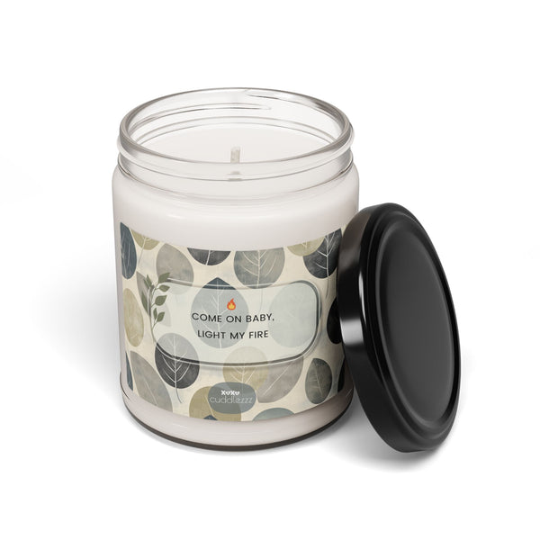 Light my Fire - Scented Soy Candle, 9oz
