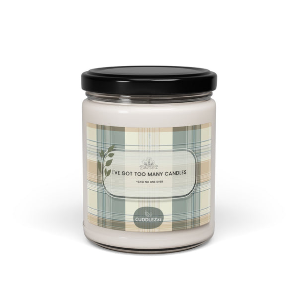 Too Many Candles - Scented Soy Candle, 9oz