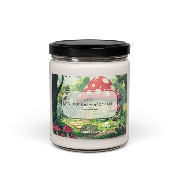 Too Many Candles - Scented Soy Candle, 9oz