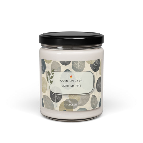 Light my Fire - Scented Soy Candle, 9oz